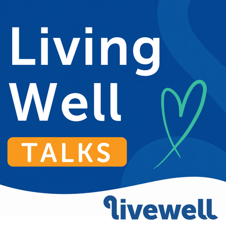 Living Well Talks: Unlock the Possibilities in Retirement