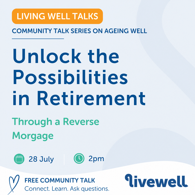 Living Well Talks: Unlock the Possibilities in Retirement - July 2026